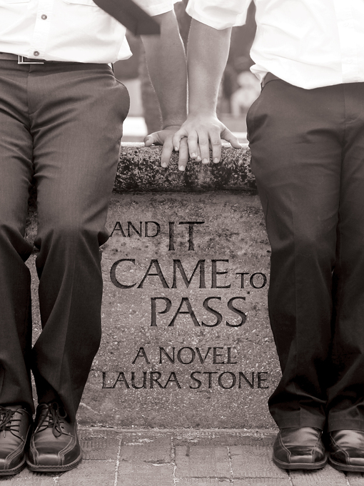 Title details for And It Came to Pass by Laura Stone - Available